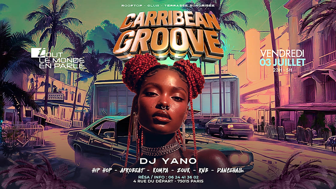 Soiree Caribbean Groove ,Club Terrasse Hiphop Afrobeat