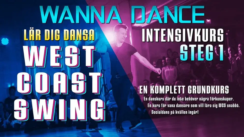 Wanna Dance - West Coast Swing intensivkurs Steg 1 (grundkurs)