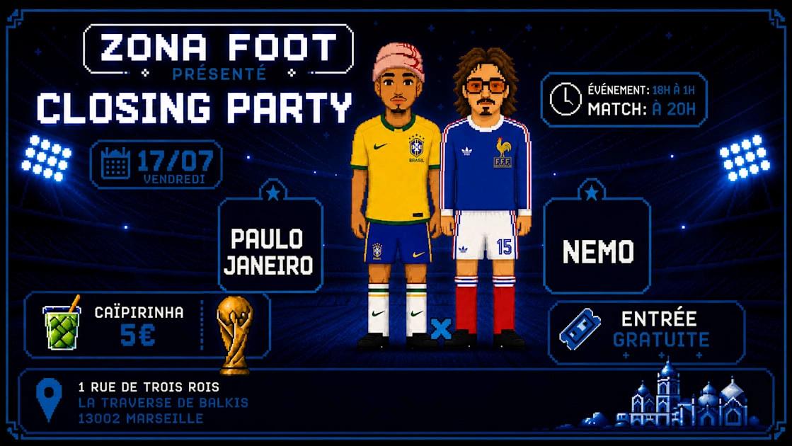 Zona Foot - Closing Party I Match X Dj Paulo Janeiro & Nemo