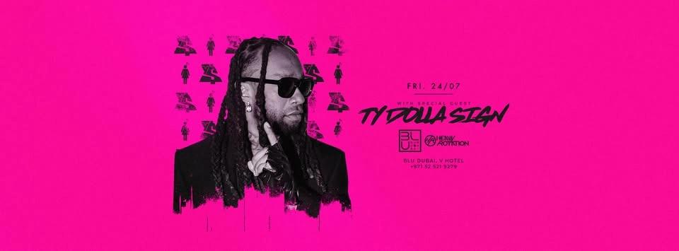 TY Dolla $ign Live | 24.07.2026 | BLU Dubai