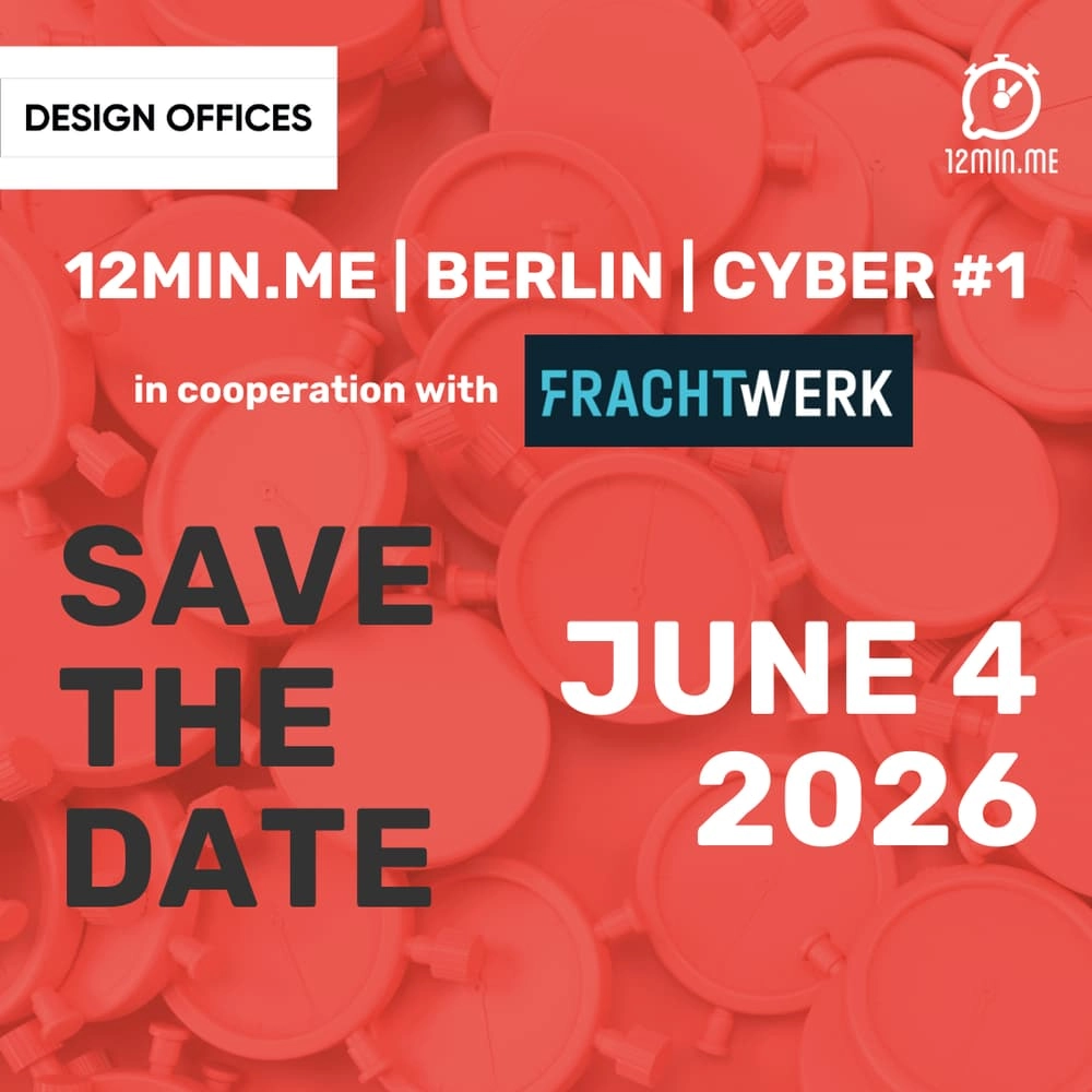 12MIN.ME | BERLIN | FOCUS: CYBER 💻 #1