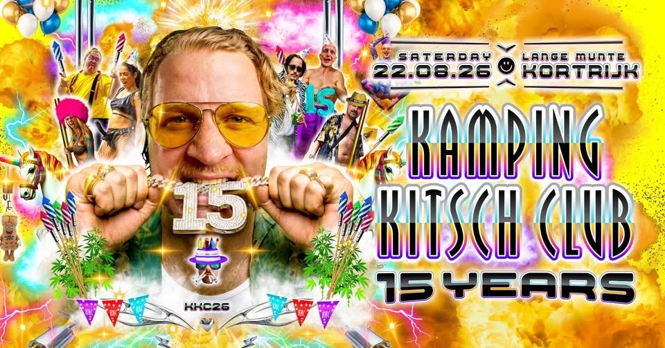 KAMPING KITSCH CLUB 2026 - 15 YEARZ CELEBRATION