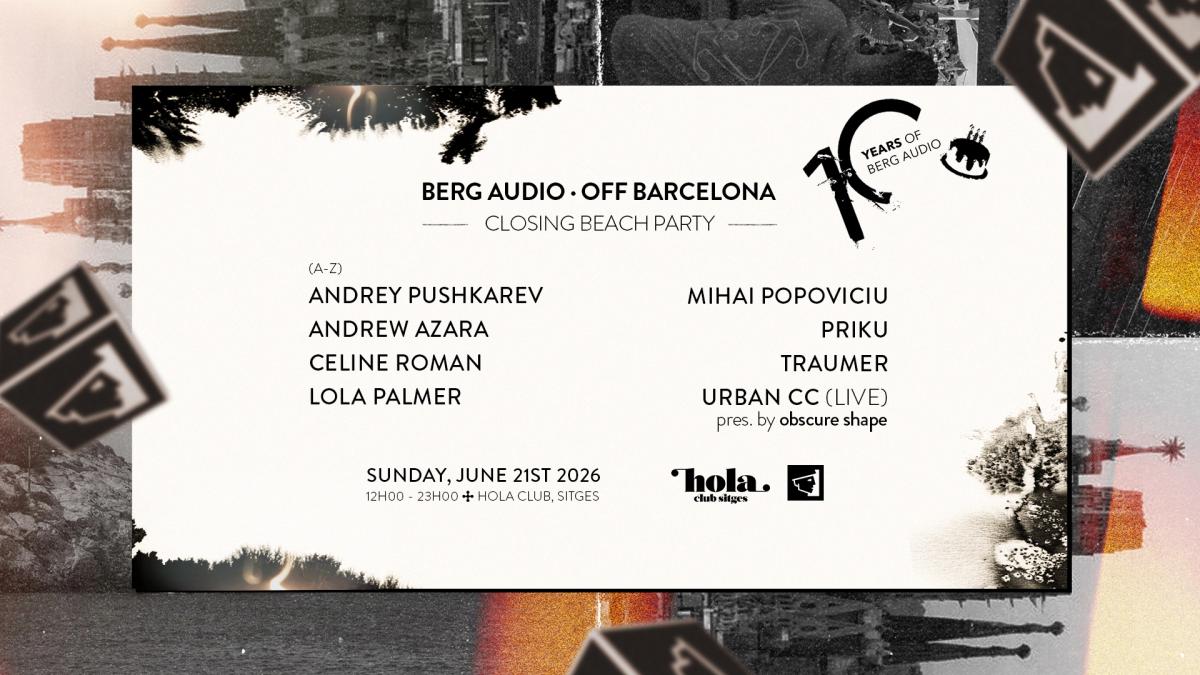 Berg Audio • OFF BCN 2026 Closing Beach Party