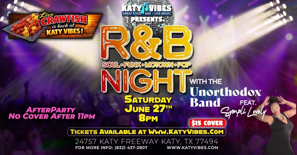 ๐ถ R&B Night with The Unorthodox Band at Katy Vibes! ๐ถ