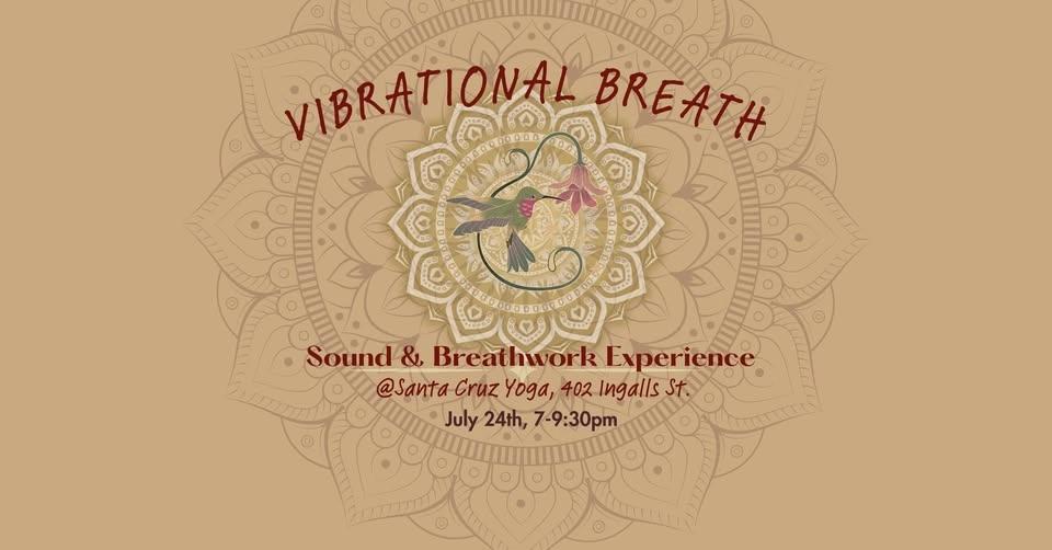 Vibrational Breath; Sound & Breathwork Experience