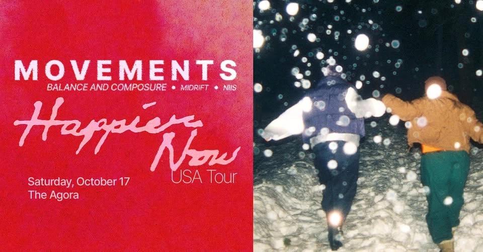 Movements: HAPPIER NOW USA TOUR