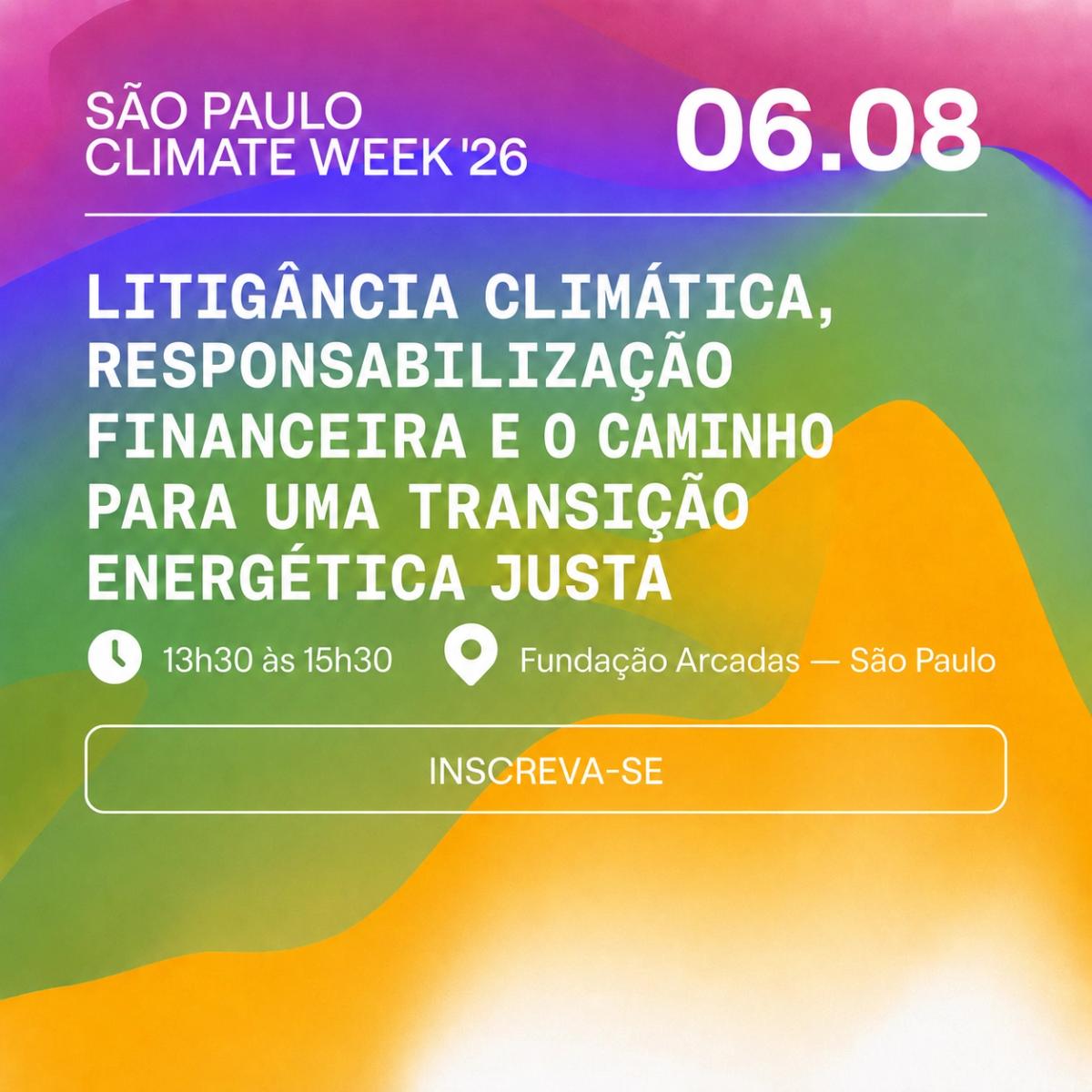 Quem Financia a Expansão dos Combustíveis Fósseis? Litigância Climática, Responsabilização Financeira e o Caminho para uma Transição