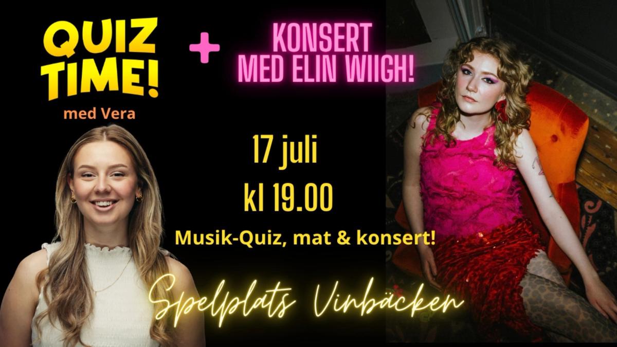 Quiz Time + konsert med Elin Wiigh!