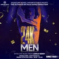 24k Magic Men | A Tribute to Magic Mike | Binks Yard