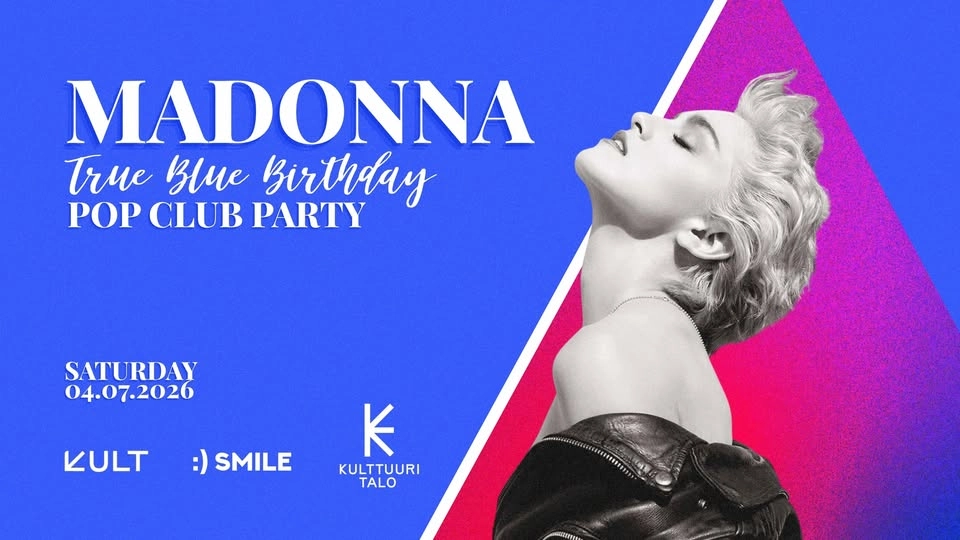 MADONNA CLUB NIGHT – True Blue Birthday