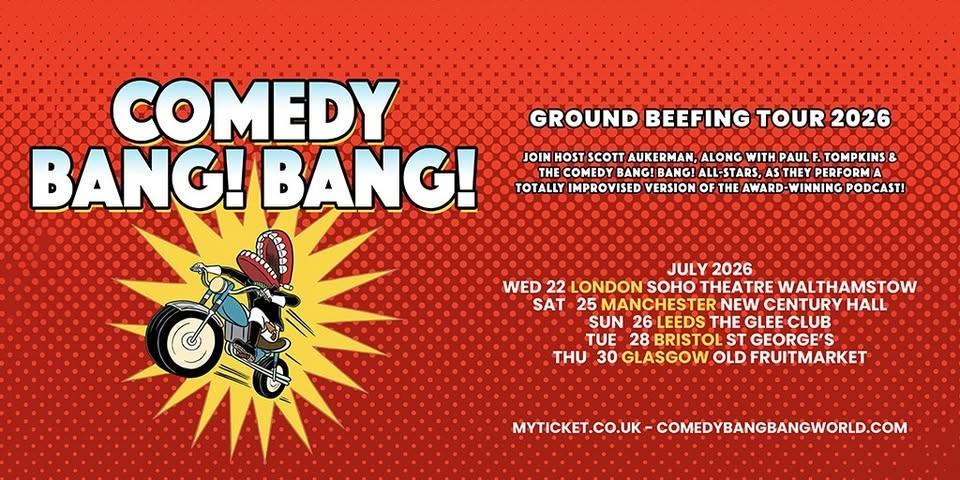 Comedy Bang! Bang! - Ground Beefing Tour 2026
