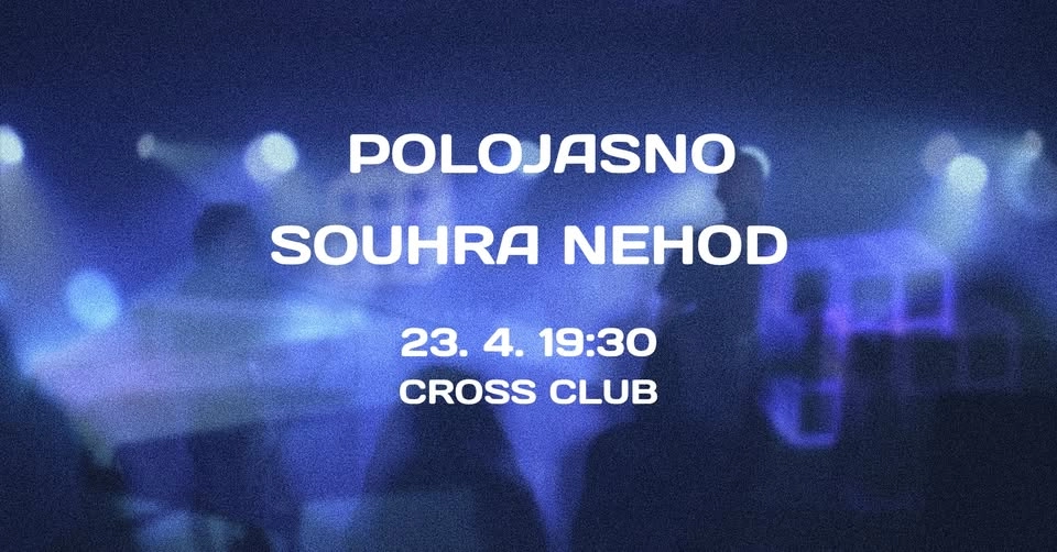 Polojasno & Souhra nehod v Crossu