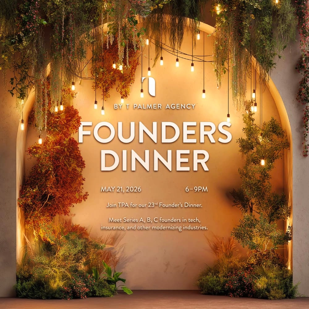 LA Founders Dinner | Hosted by: T Palmer Agency
