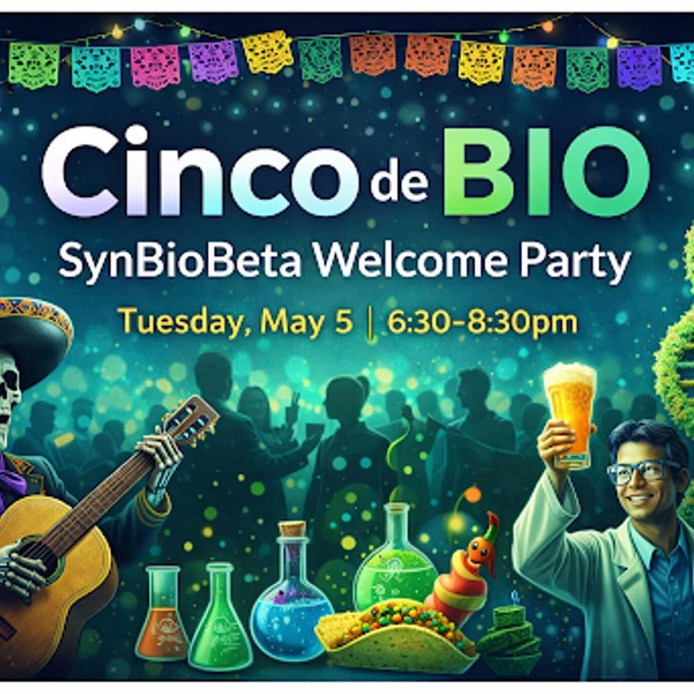 Welcome Reception "Cinco de Bio"