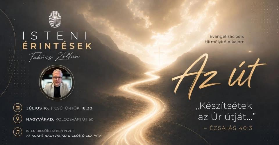 Evangélizációs és Hitmélyítő | Isteni Érintések | Az Út