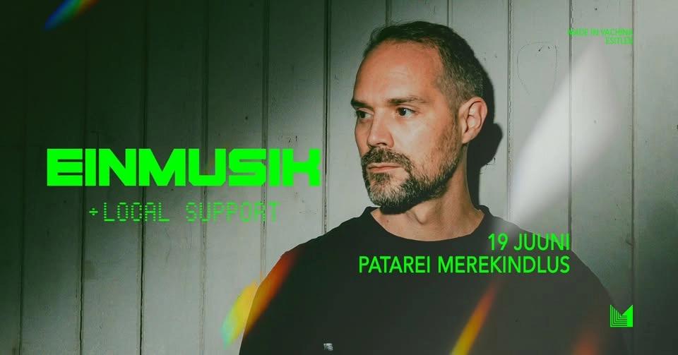 EINMUSIK @ PATAREI MEREKINDLUS, TALLINN