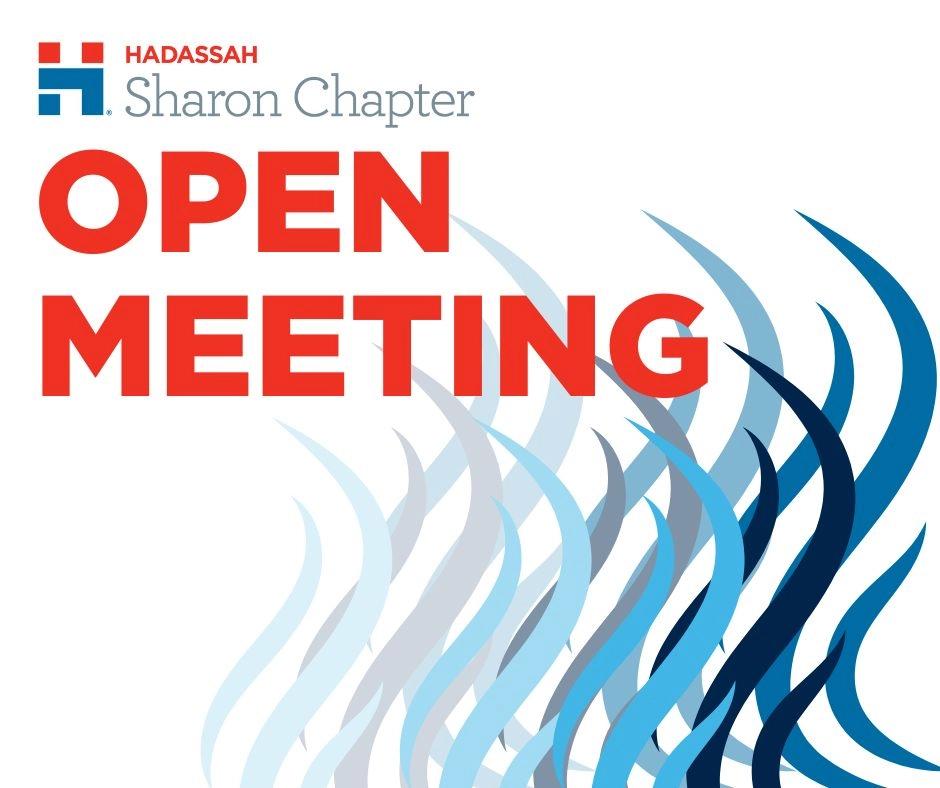 Hadassah Sharon Chapter: June Open Meeting
