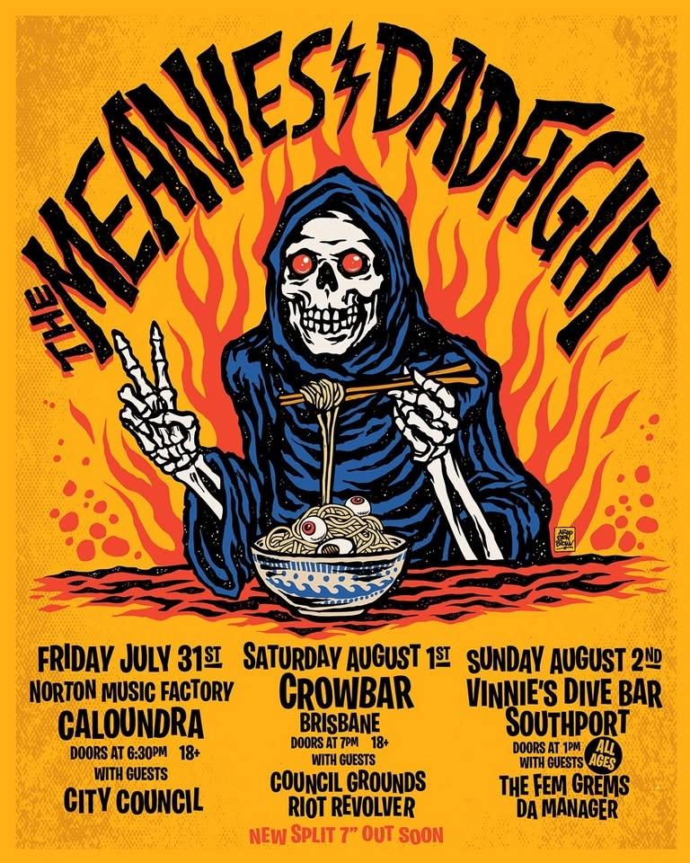 The Meanies X DAD FIGHT split 7" tour @ CROWBAR BRISBANE