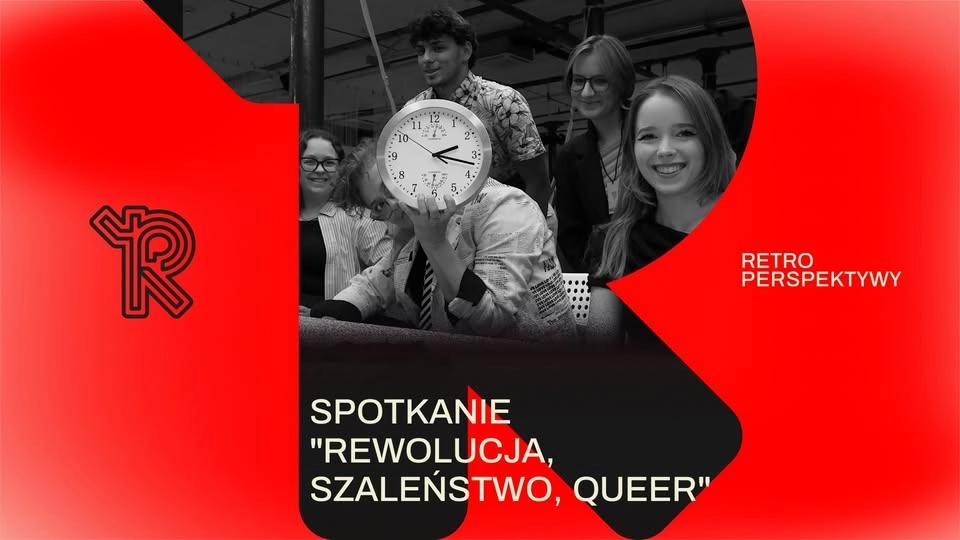 RPS 26: REWOLUCJA, SZALEŃSTWO, QUEER | spotkanie