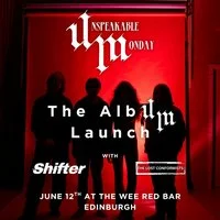 Unspeakable Monday - The AlbUM Launch Party