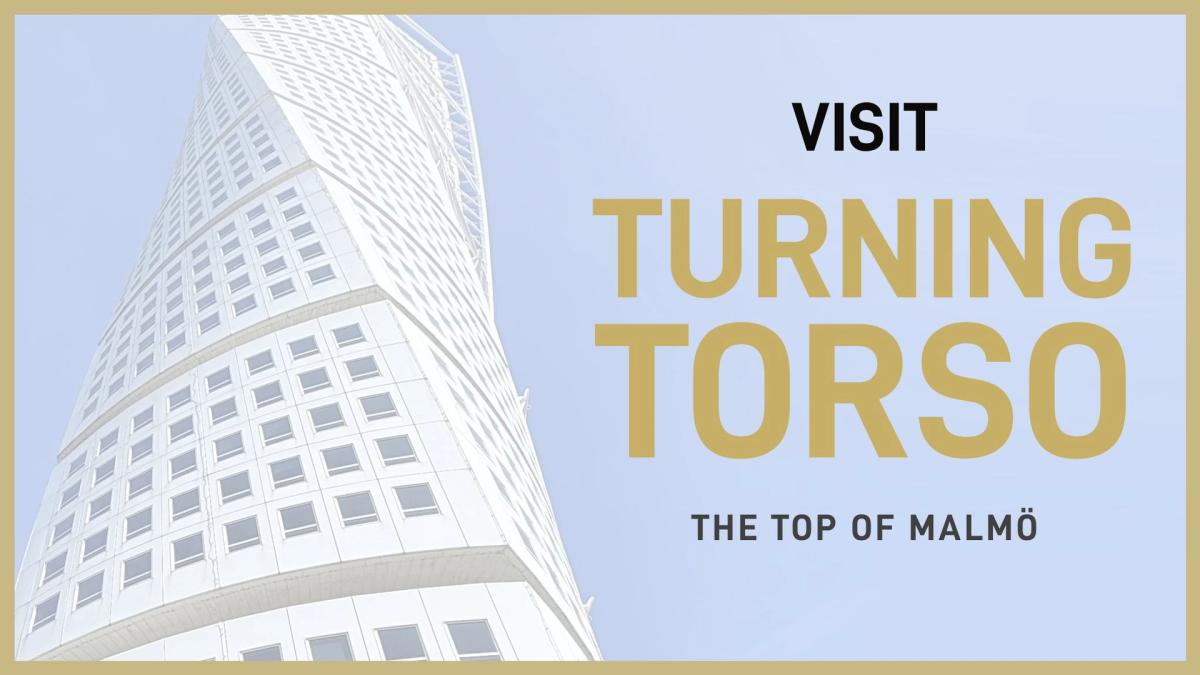 Visit Turning Torso - 24 October