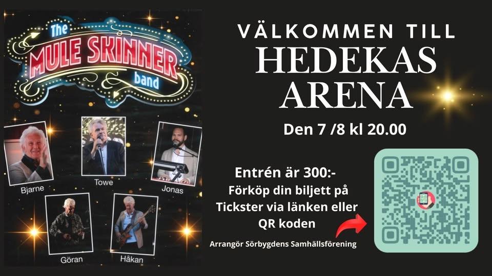 MULE SKINNER - HEDEKAS ARENA