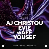 AJ Christou, Evie, wAFF & Yousef