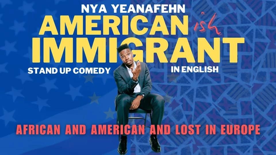 Nya Yeanafehn - American -ish Immigrant