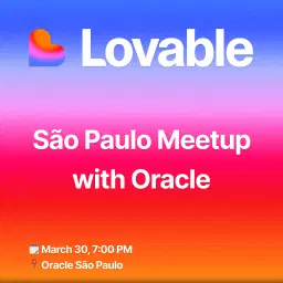 Lovable Meetup with Oracle São Paulo