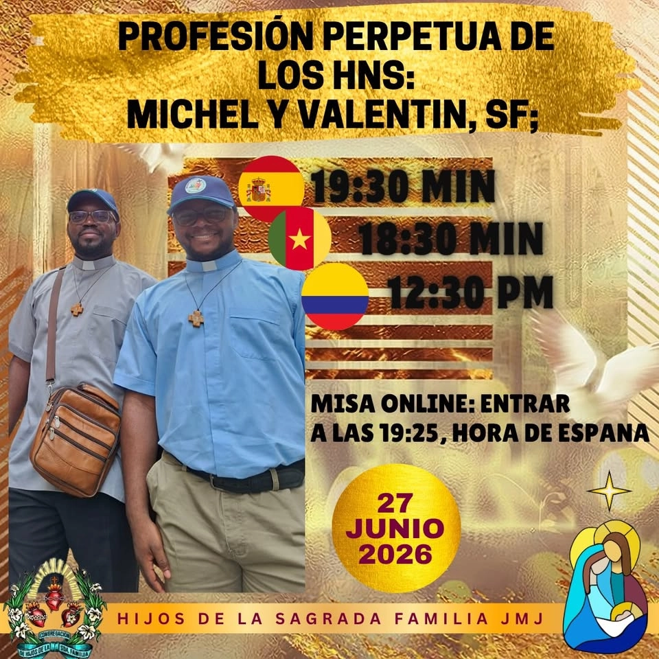 Votos perpetuos de los hermanos Míchel y Valentín , Hijos de la Sagrada Familia. AMDGHSF