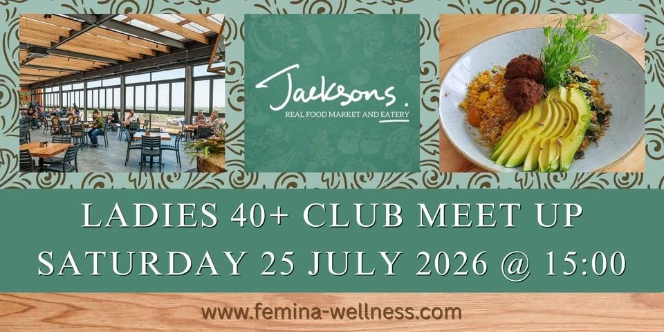 Ladies 40+ Club Meet Up - Johannesburg