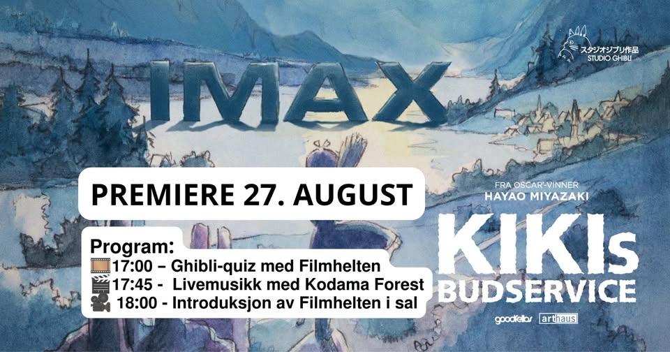 KIKIS BUDSERVICE | EKSKLUSIV I IMAX | RELANSERING 🧹+ QUIZ, LIVEMUSIKK & INTRO – 27. AUGUST