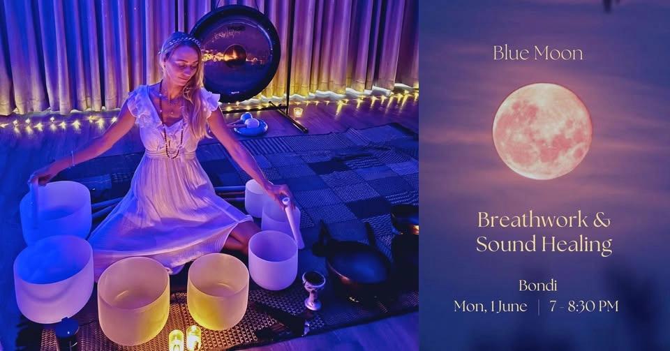 Blue Moon Breathwork & Sound Healing – Bondi