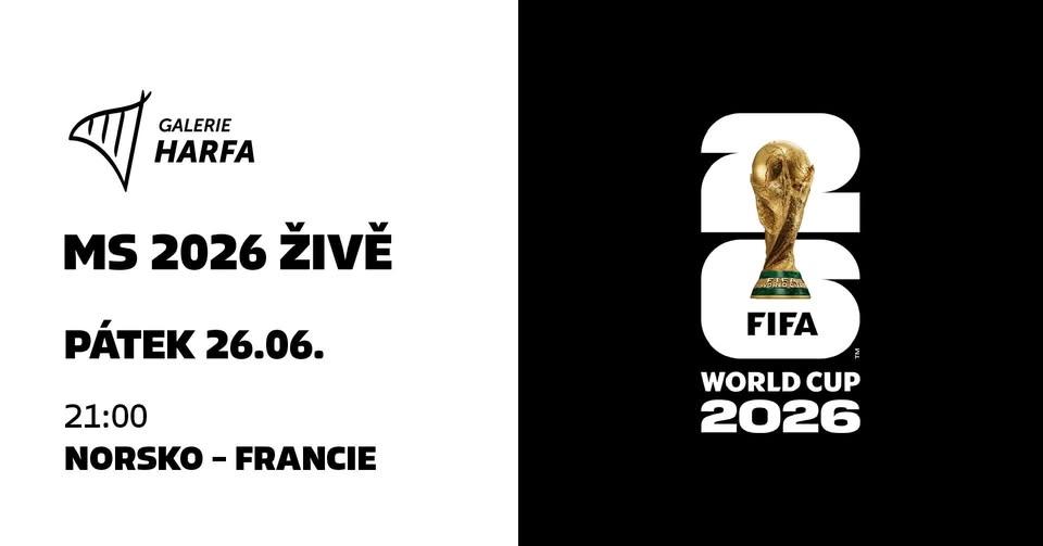 ⚽ MS 2026 ŽIVĚ | Norsko – Francie | Terasy Harfa