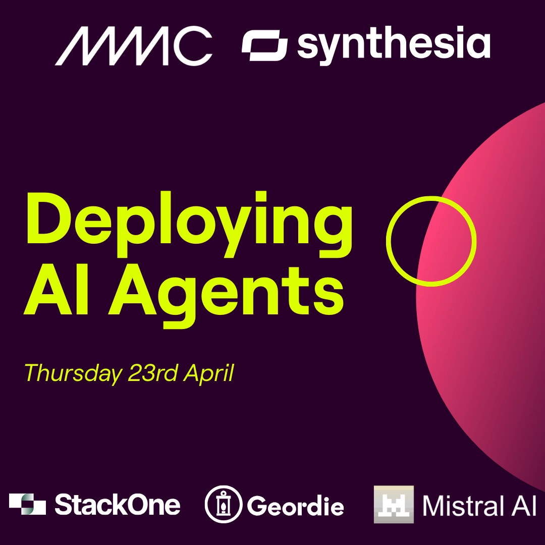 Deploying AI Agents: An evening with MMC & Synthesia on scaling Agentic AI for enterprise