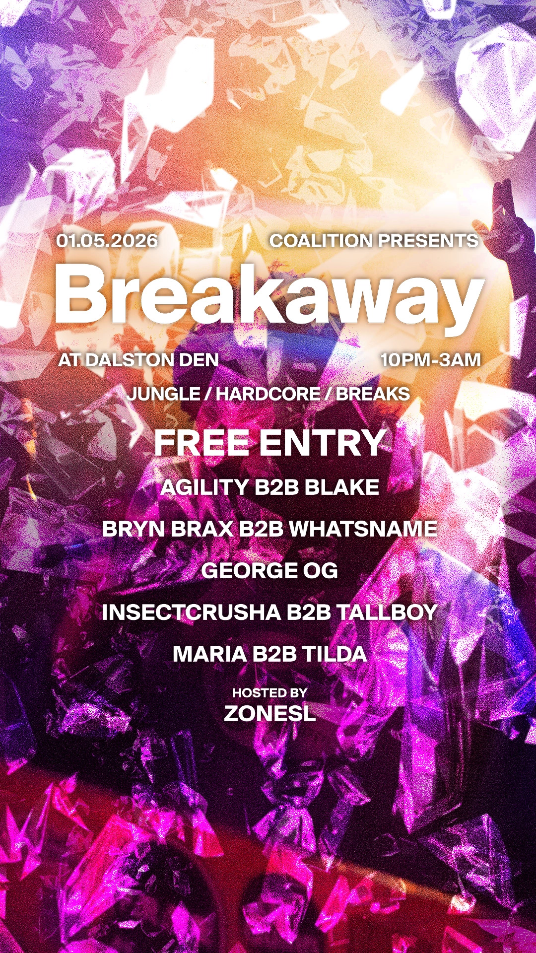 Breakaway - FREE ENTRY - Jungle / Hardcore / Breaks / Drum & Bass