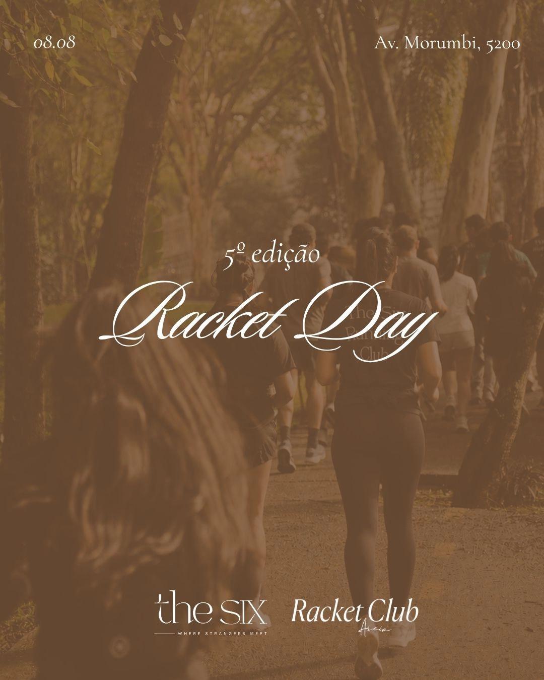 The Six + Racket Day