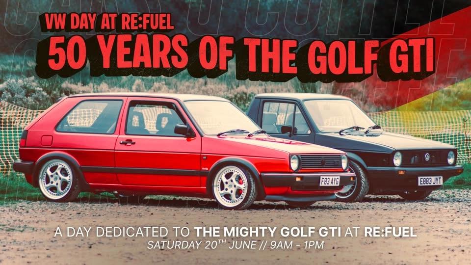 VW Day @ Re:Fuel || Celebrating 50 Years of the Golf GTI