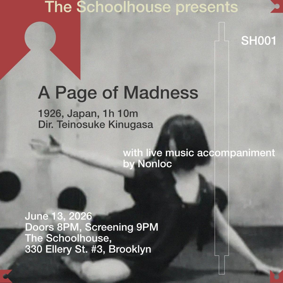 The Schoolhouse presents: A Page of Madness
