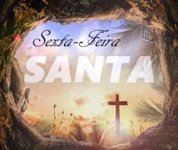 Culto Sexta-feira Santa