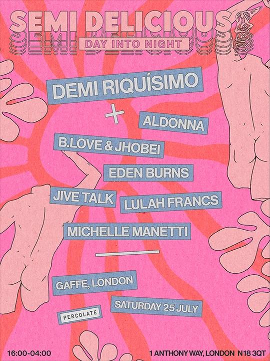 Semi Delicious - Day into Night: Demi Riquisimo, Eden Burns, Aldonna, Lulah Francs & more