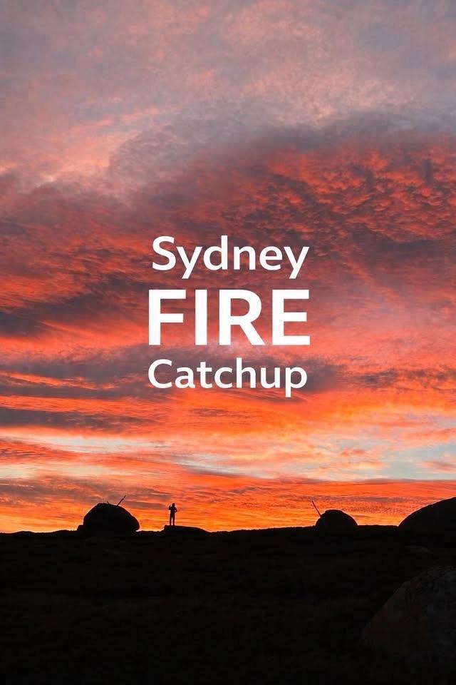 🔥 Sydney FIRE Catchup (Lidcombe, Bistro 1st Floor)