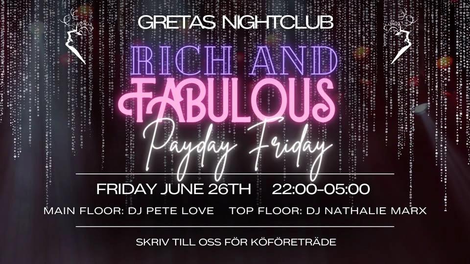 💎✨ RICH & FABULOUS – PAYDAY FRIDAY @ GRETAS NIGHTCLUB ✨💎