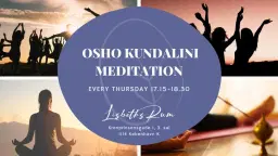 Osho Kundalini Meditation - Every Thursday 17.15-18.30