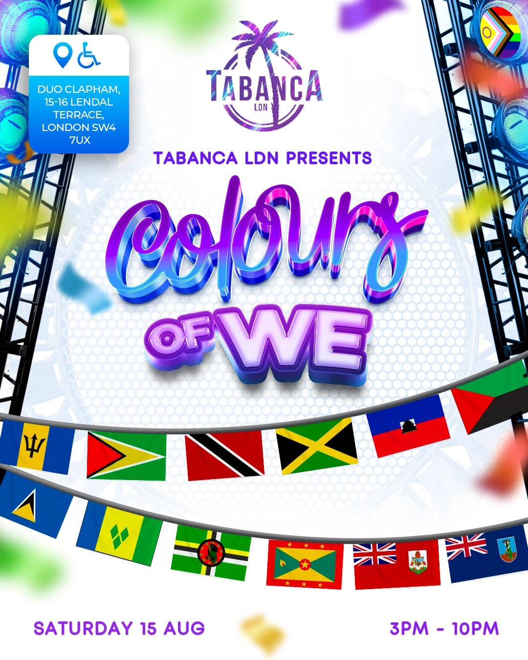 Tabanca LDN presents: Colours of We