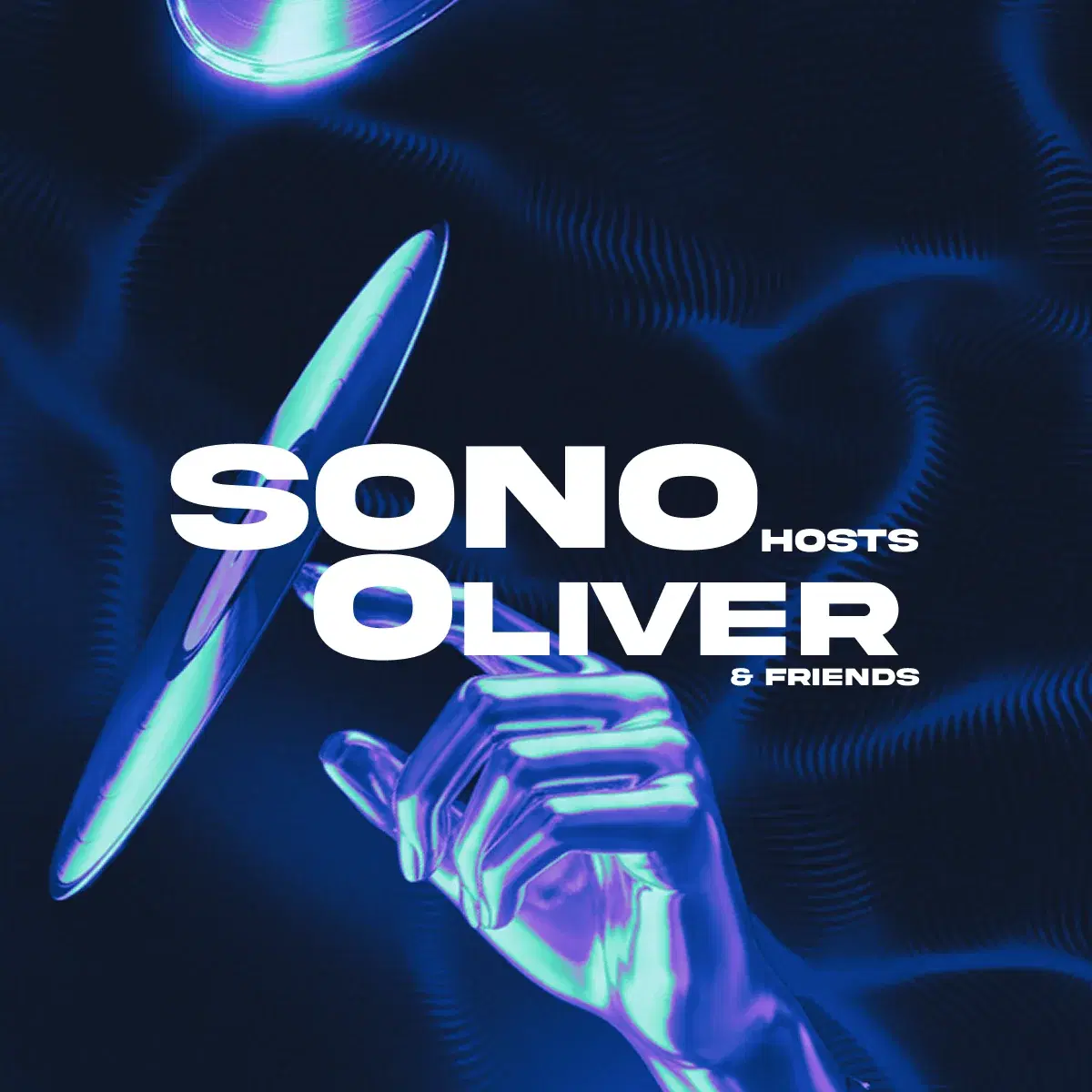 SONO Host's Oliver & Friends