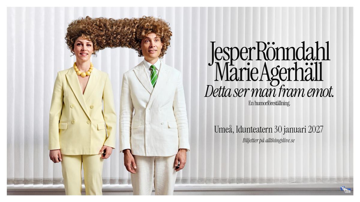 Jesper Rönndahl & Marie Agerhäll