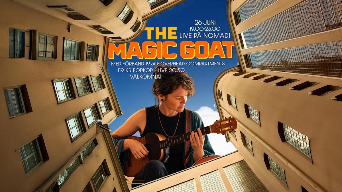 Nomad Live - The Magic Goat + Overhead Compartments