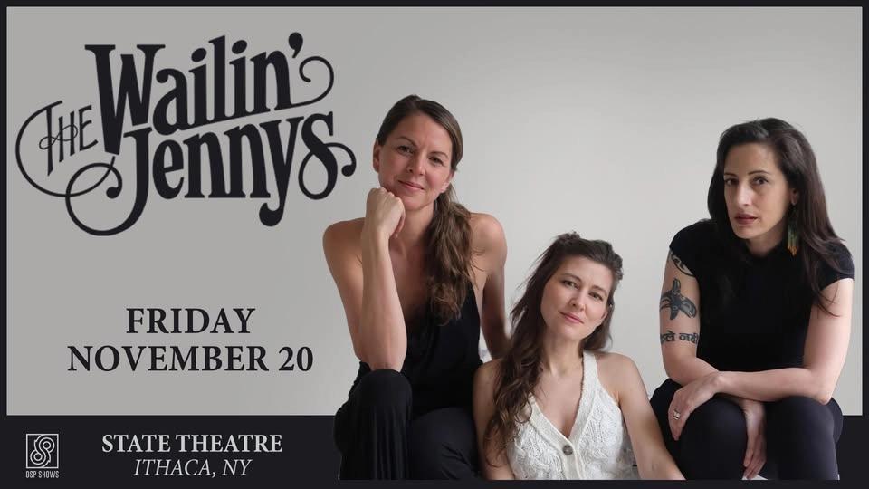 The Wailin' Jennys at the State Theatre of Ithaca