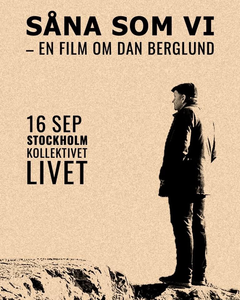 Dan Berglund - Filmvisning + konsert | Kollektivet Livet, Stockholm